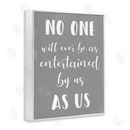 Stupell Studio | Entertained by Us Family Phrase