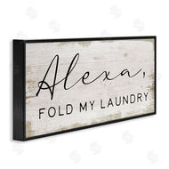 Stupell Studio | Alexa Fold My Laundry Funny
