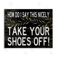 Cindy Jacobs | Funny Shoes Off Sign