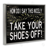 Cindy Jacobs | Funny Shoes Off Sign