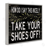 Cindy Jacobs | Funny Shoes Off Sign
