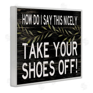 Cindy Jacobs | Funny Shoes Off Sign