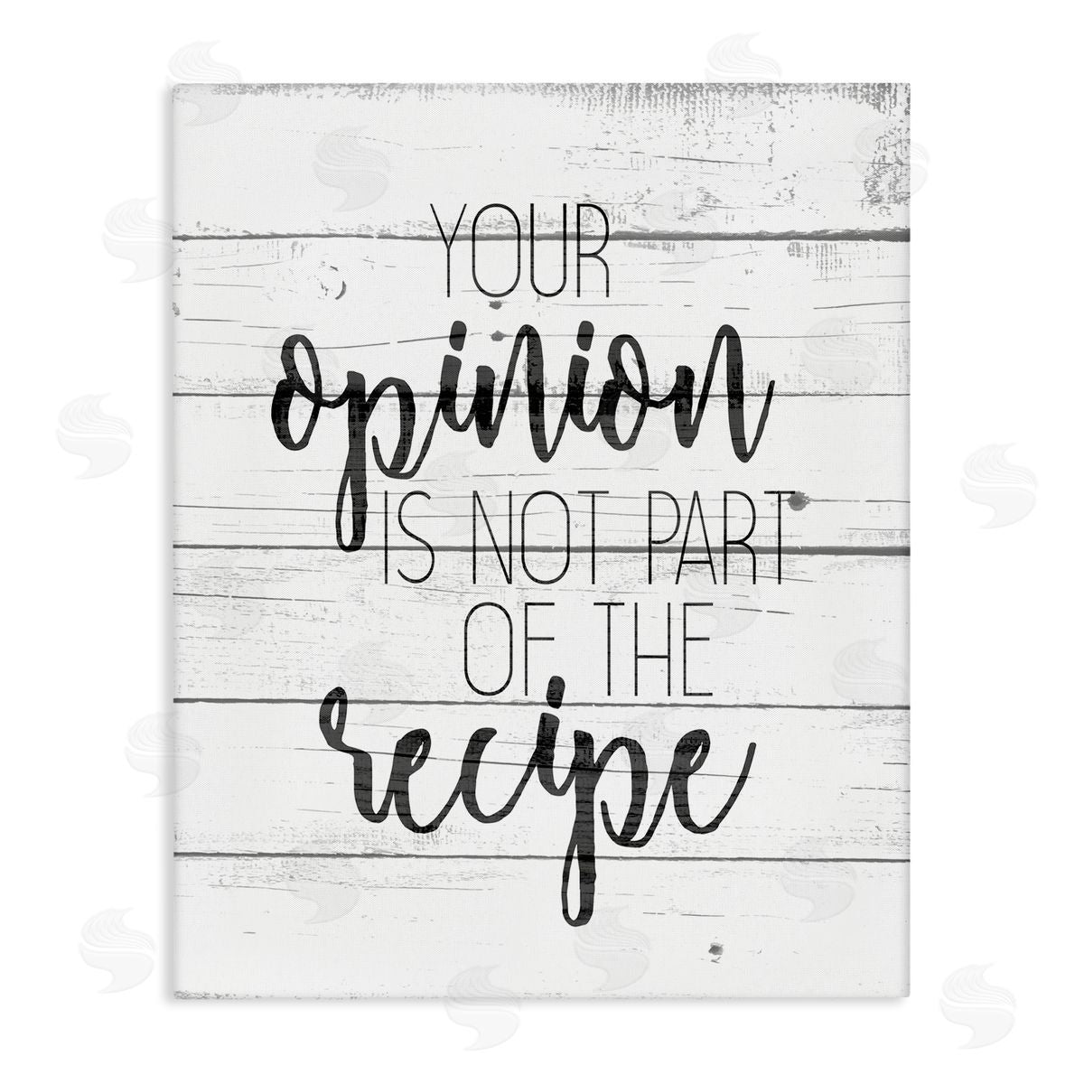 Your Opinion is Not the Recipe Canvas Wall Art, Home Decor by Kim Allen