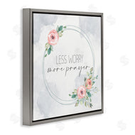 Kim Allen | Less Worry More Prayer Florals