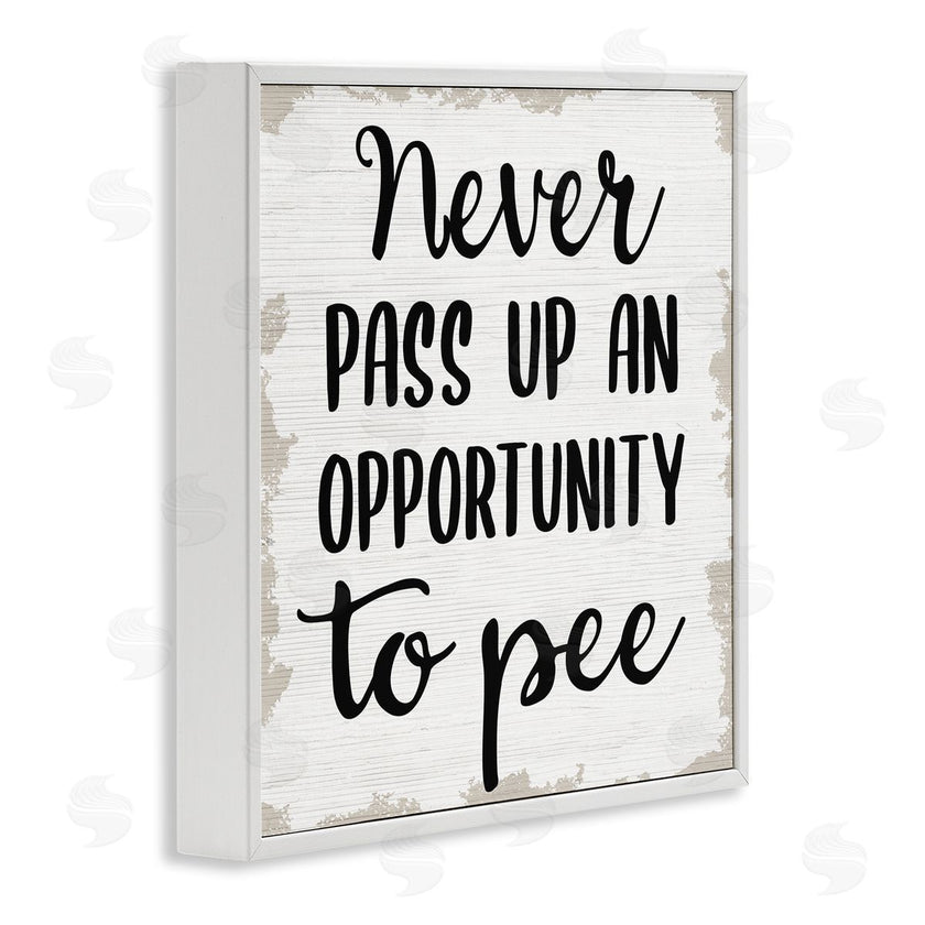 Stupell Studio | Never Pass Up Bathroom Sign