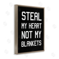 Stupell Studio | Steal My Heart Not Blankets