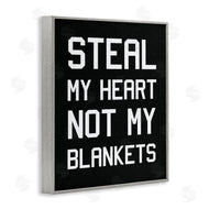 Stupell Studio | Steal My Heart Not Blankets
