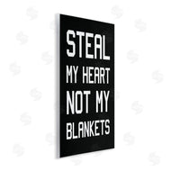 Stupell Studio | Steal My Heart Not Blankets