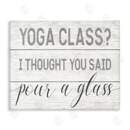Stupell Studio | Yoga Class or Pour A Glass