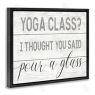 Stupell Studio | Yoga Class or Pour A Glass