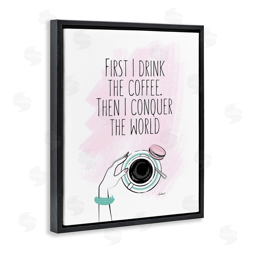 Martina Pavlova | Coffee Then Conquer Pink