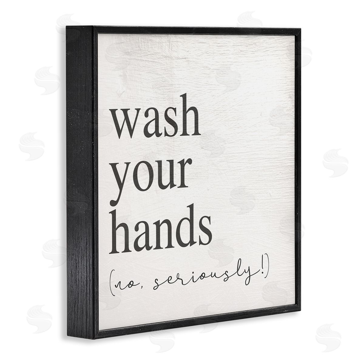 No Seriously Wash Your Hands Black Frame Print Wall Art, Home Decor by Stupell Studio