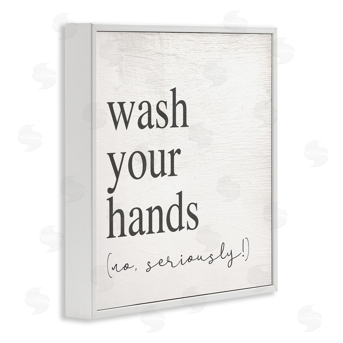 No Seriously Wash Your Hands White Frame Print Wall Art, Home Decor by Stupell Studio