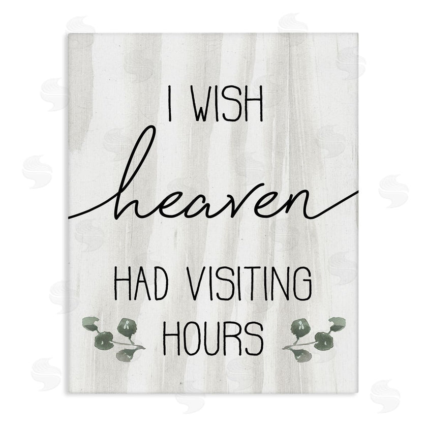 Stupell Studio | Wish Heaven Had Visiting Hours