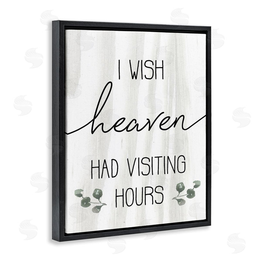 Stupell Studio | Wish Heaven Had Visiting Hours