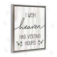 Stupell Studio | Wish Heaven Had Visiting Hours