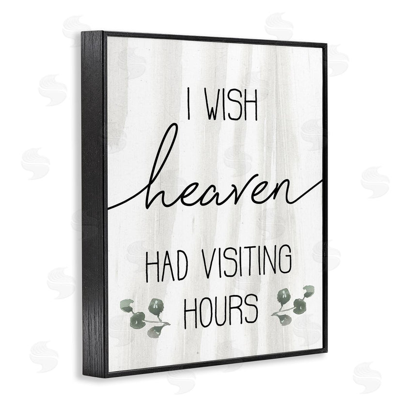 Stupell Studio | Wish Heaven Had Visiting Hours