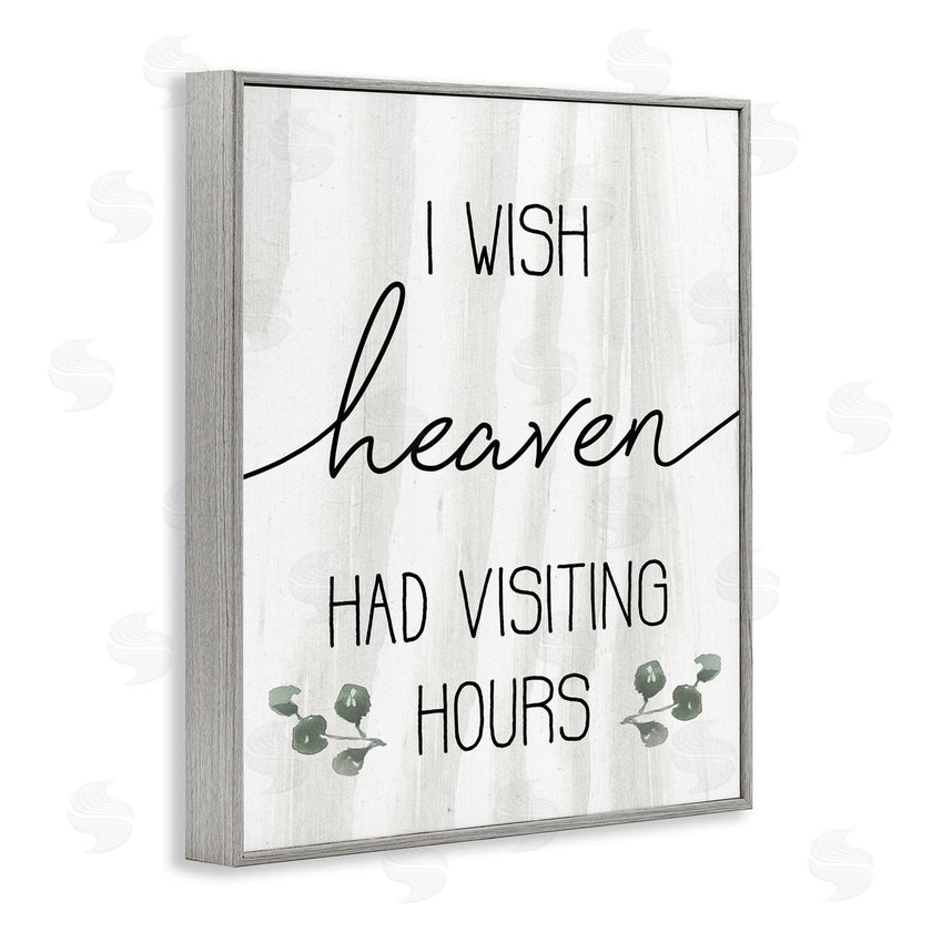 Stupell Studio | Wish Heaven Had Visiting Hours