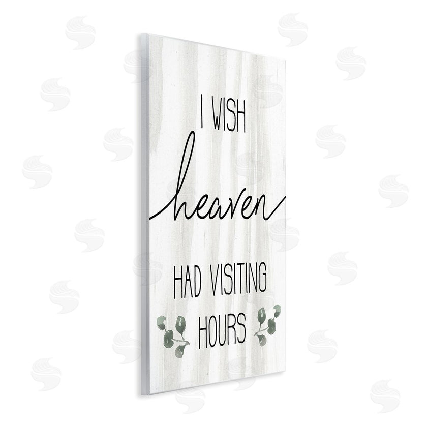 Stupell Studio | Wish Heaven Had Visiting Hours