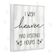 Stupell Studio | Wish Heaven Had Visiting Hours