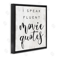 Stupell Studio | Fluent Movie Quotes Phrase