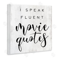 Stupell Studio | Fluent Movie Quotes Phrase
