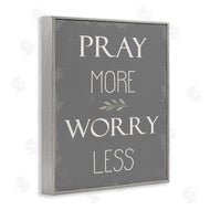 Stupell Studio | Pray More Worry Less Grey