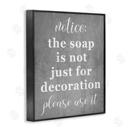 Stupell Studio | Soap is Not for Decoration