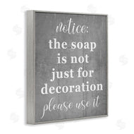Stupell Studio | Soap is Not for Decoration