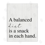 Stupell Studio | Balanced Diet is Snacking