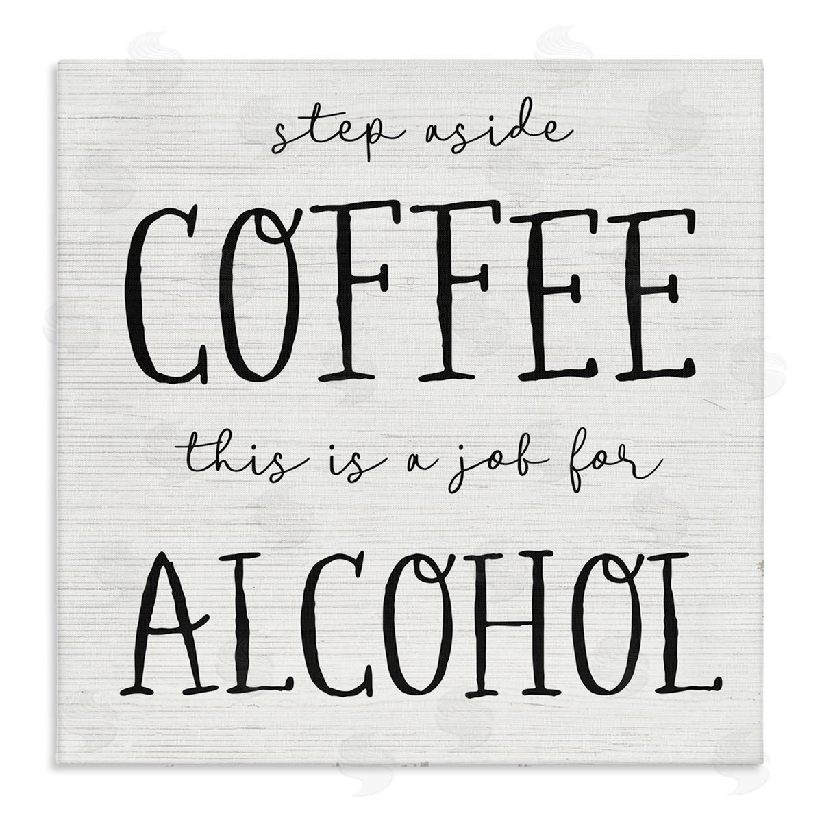 This a Job for Alcohol Canvas Wall Art, Home Decor by Stupell Studio
