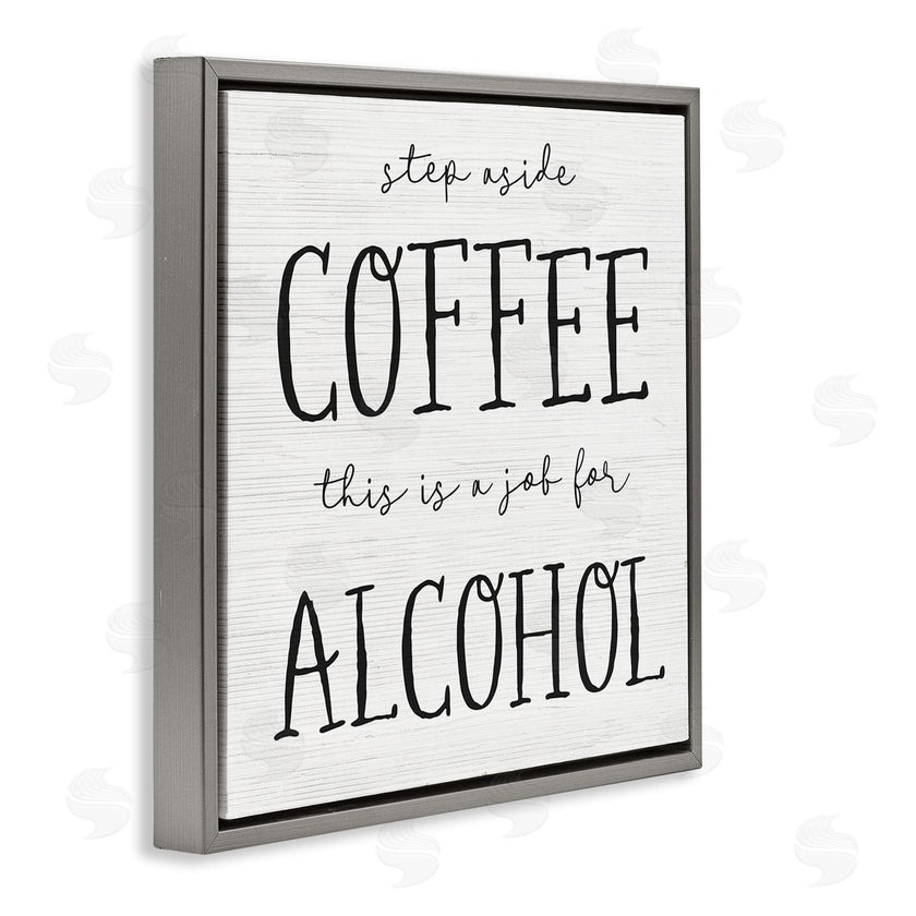 Stupell Studio | This a Job for Alcohol