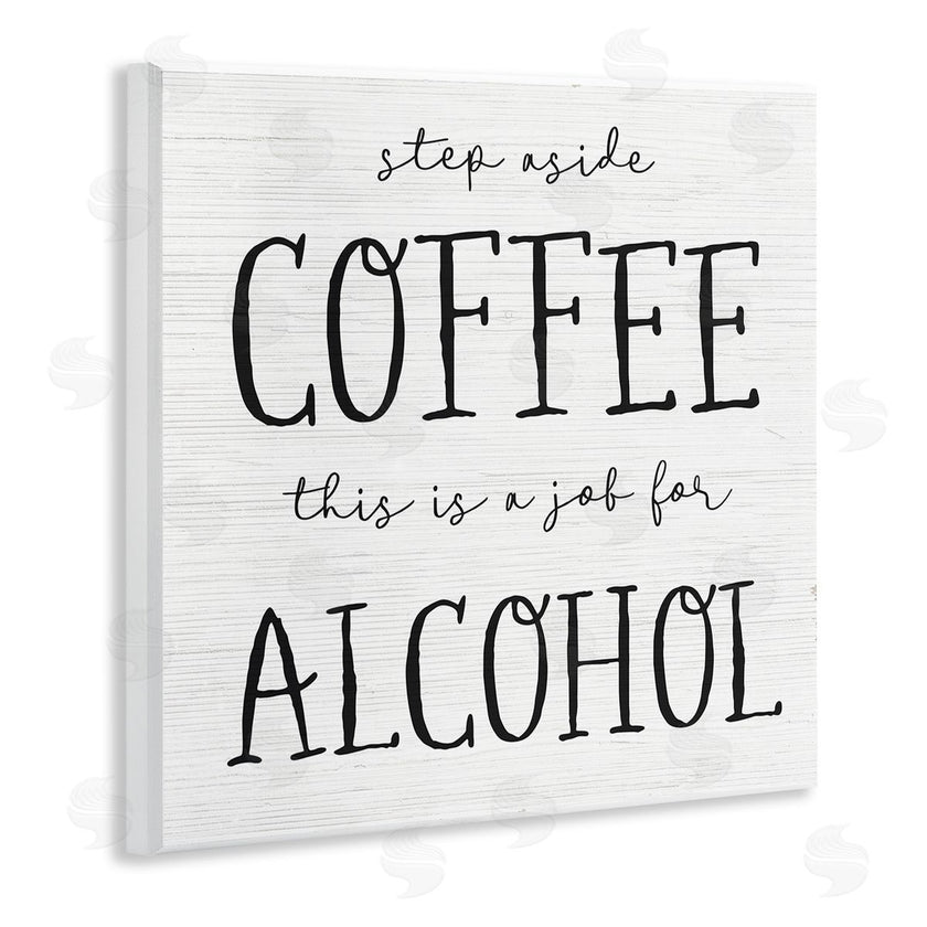 Stupell Studio | This a Job for Alcohol