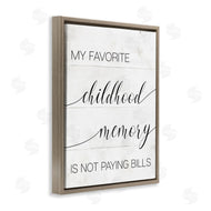 Stupell Studio | No Bills Favorite Childhood Memory