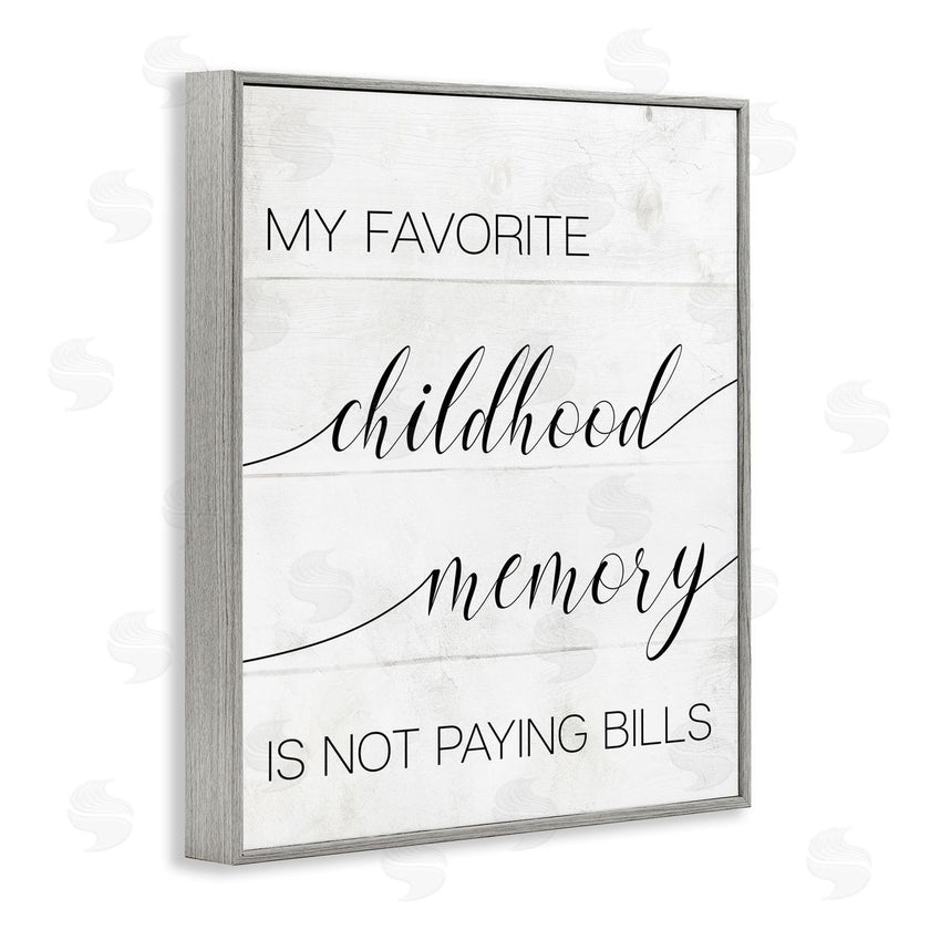 Stupell Studio | No Bills Favorite Childhood Memory