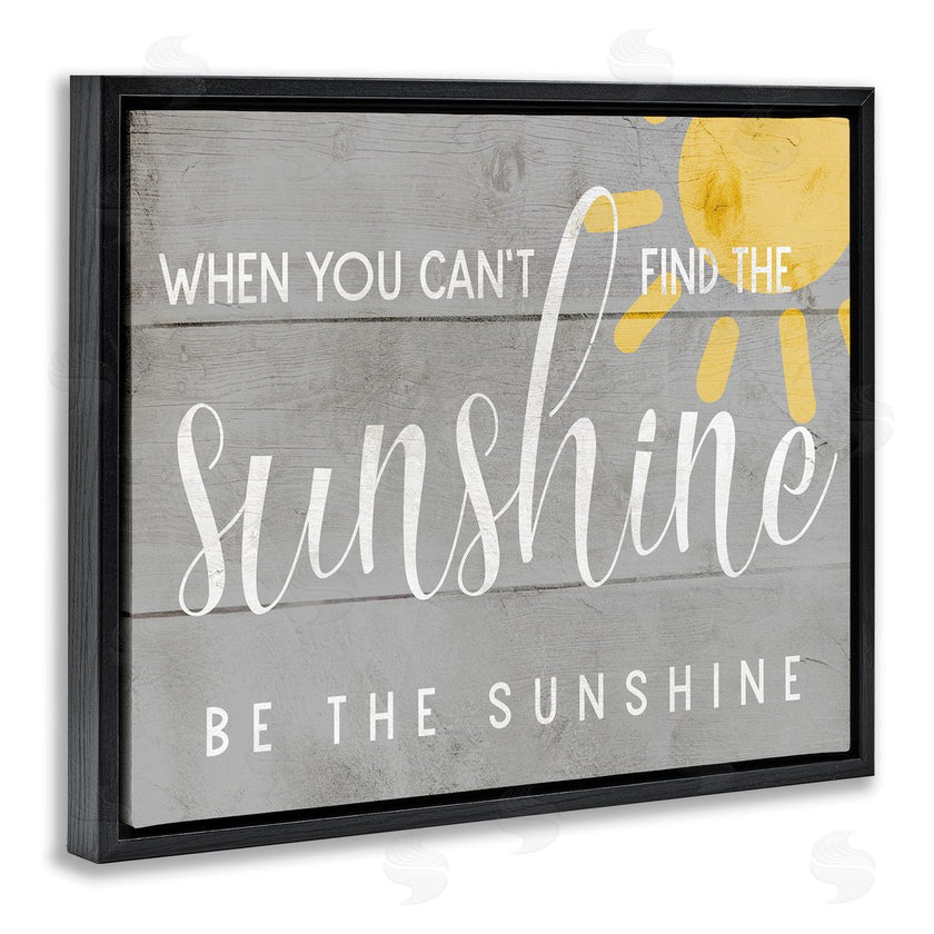 Stupell Studio | Be the Sunshine Positivity