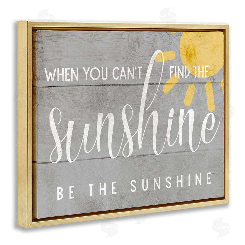 Stupell Studio | Be the Sunshine Positivity