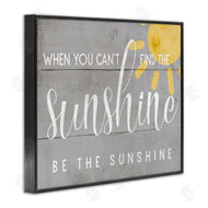 Stupell Studio | Be the Sunshine Positivity