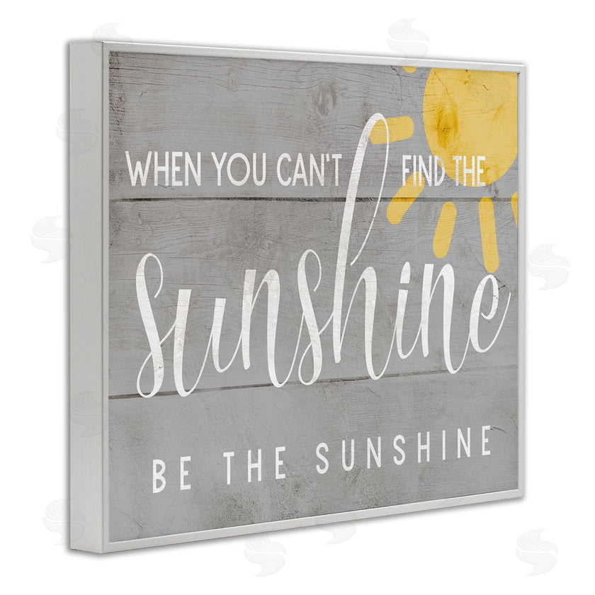 Stupell Studio | Be the Sunshine Positivity