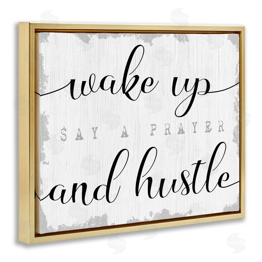 Stupell Studio | Wake Up Pray and Hustle