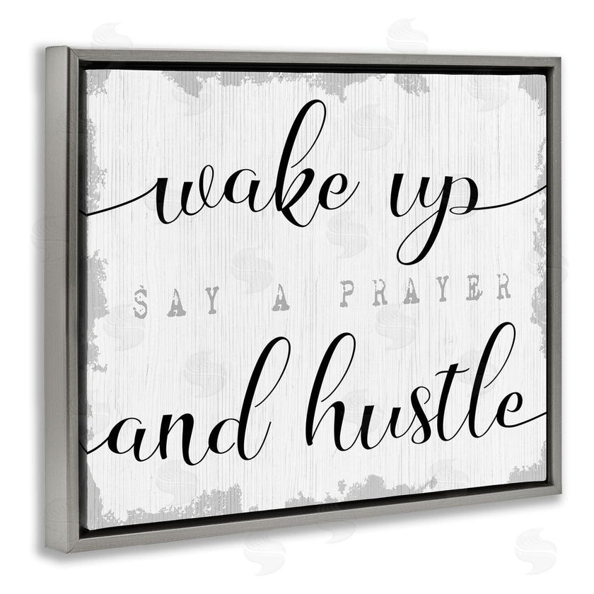 Stupell Studio | Wake Up Pray and Hustle