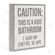 Stupell Studio | Funny Caution Kid's Bathroom