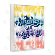 Loni Harris | Kindness is Everything Tie Dye