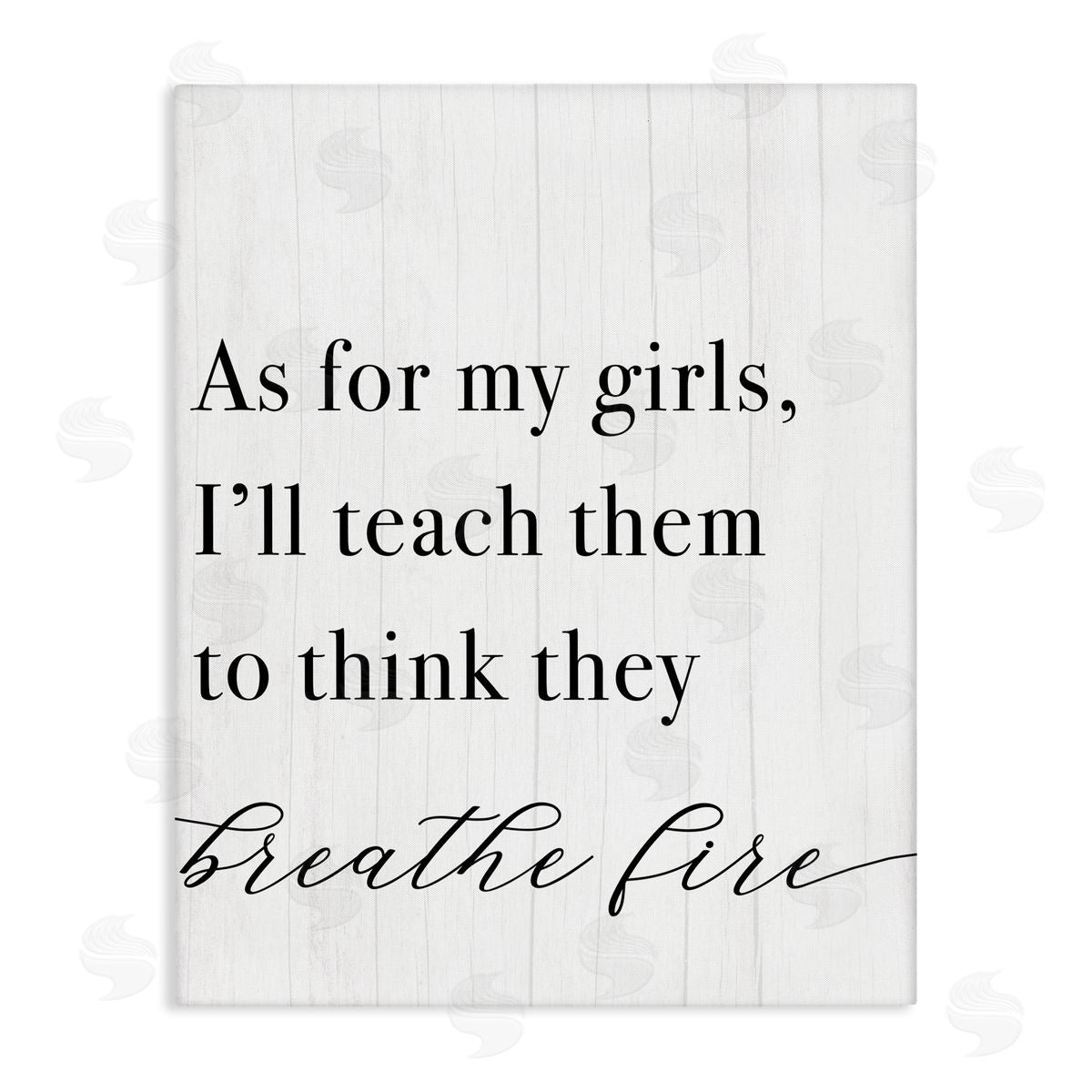 Teach Girls to Breath Fire Canvas Wall Art, Home Decor by Stupell Studio