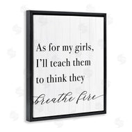 Stupell Studio | Teach Girls to Breath Fire