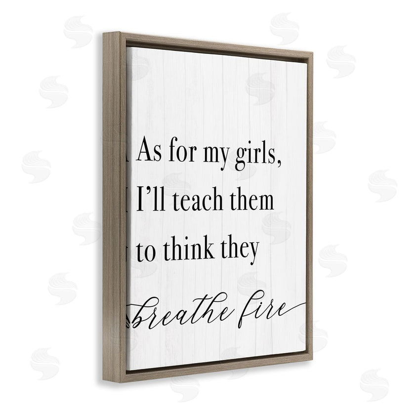 Stupell Studio | Teach Girls to Breath Fire