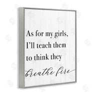 Stupell Studio | Teach Girls to Breath Fire
