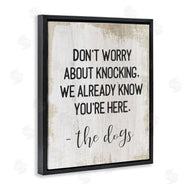 Stupell Studio | We Know You're Here Dog