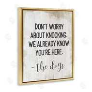 Stupell Studio | We Know You're Here Dog
