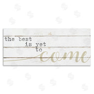 Stupell Studio | Best Is Yet to Come